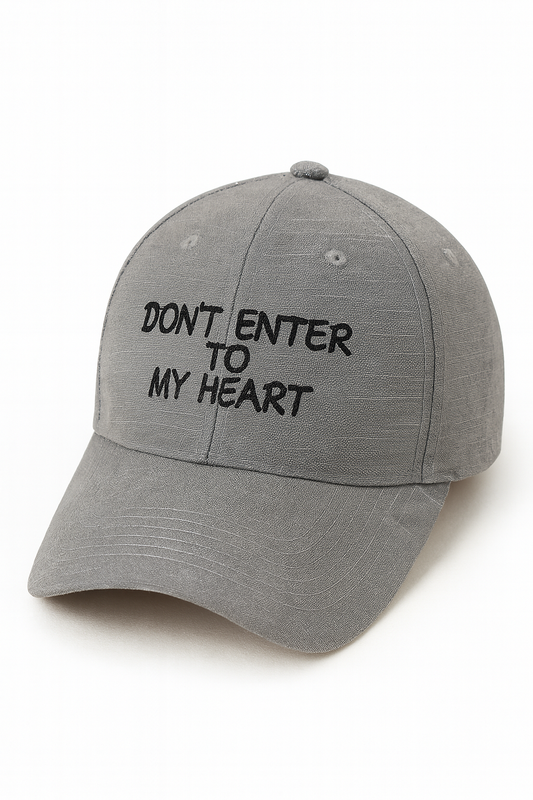 "DON'T ENTER TO MY HEART" Cap