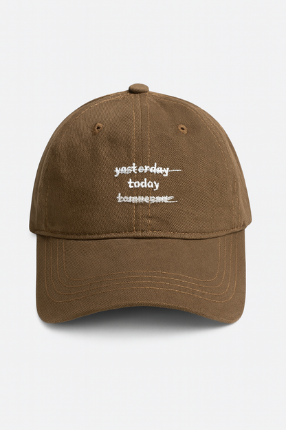 Yesterday Today Tomorrow Embroidered Cap
